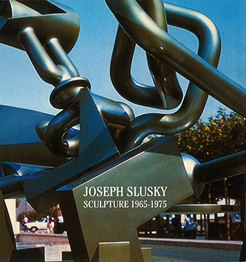 JOSEPH SLUSKY SCULPTURE 1965-1975