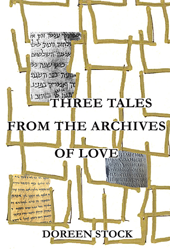 THREE TALES FROM THE ARCHIVES OF LOVE