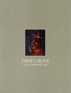 DAVID GROVE AN ILLUSTRATED LIFE