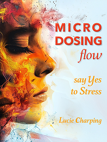MICRO DOSING FLOW: SAY YES TO STRESS