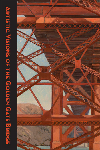 ARTISTIC VISIONS OF THE GOLDEN GATE BRIDGE